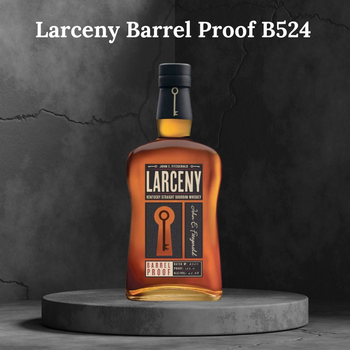 Larceny Barrel Proof B524