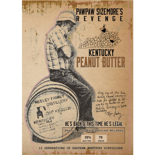 Pawpaw Sizemore’s Revenge: The Story of Kentucky Peanut Butter Whiskey - Main Street Liquor