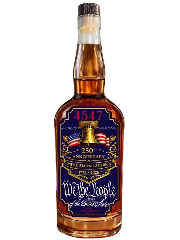 A bottle of 4547 250th Anniversary Straight Bourbon Whiskey by 4547 WHISKEY, marked with “We the People,” American flags, and dates 1776-2026 on the front, celebrates the United States’ 250th anniversary.