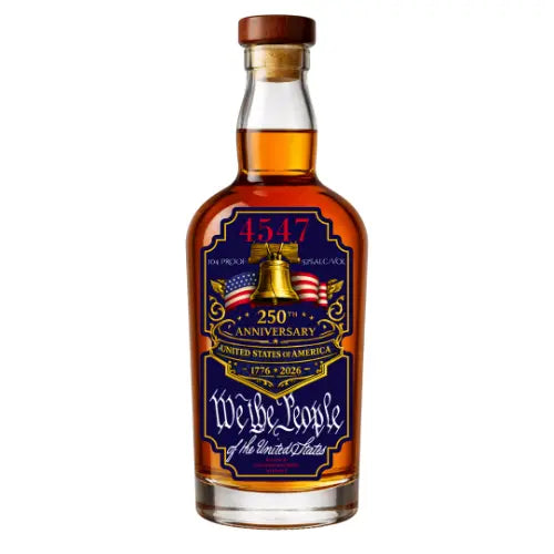 A bottle of 4547 250th Anniversary Straight Bourbon Whiskey by 4547 WHISKEY, featuring patriotic designs with the Liberty Bell, American flags, “1776-2026,” and “We the People of the United States.”.