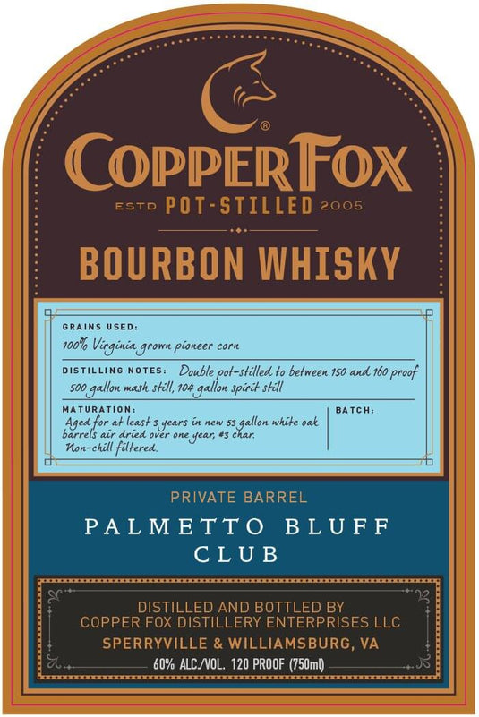 Copper Fox Bourbon Whisky label featuring 100% Virginia-grown corn and Private Barrel Palmetto Bluff Club details.