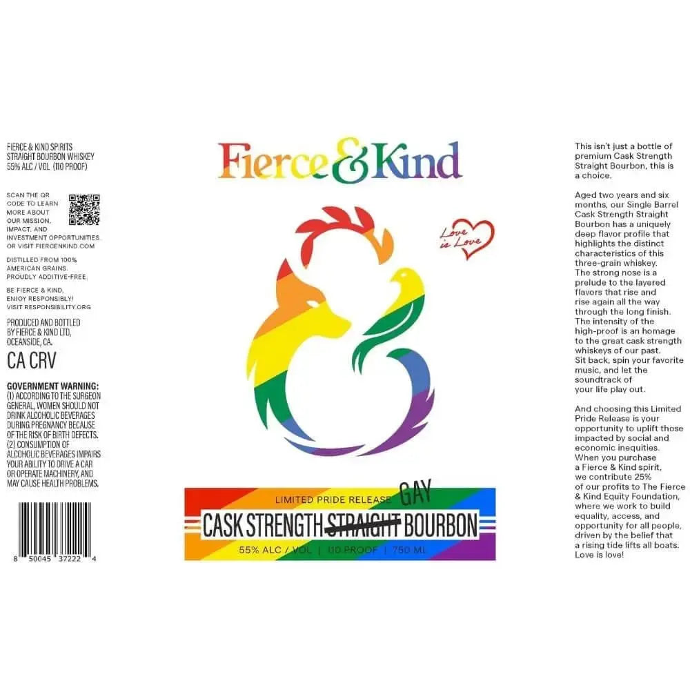 Fierce &amp; Kind Limited Pride Release Cask Strength Gay Bourbon - Main Street Liquor