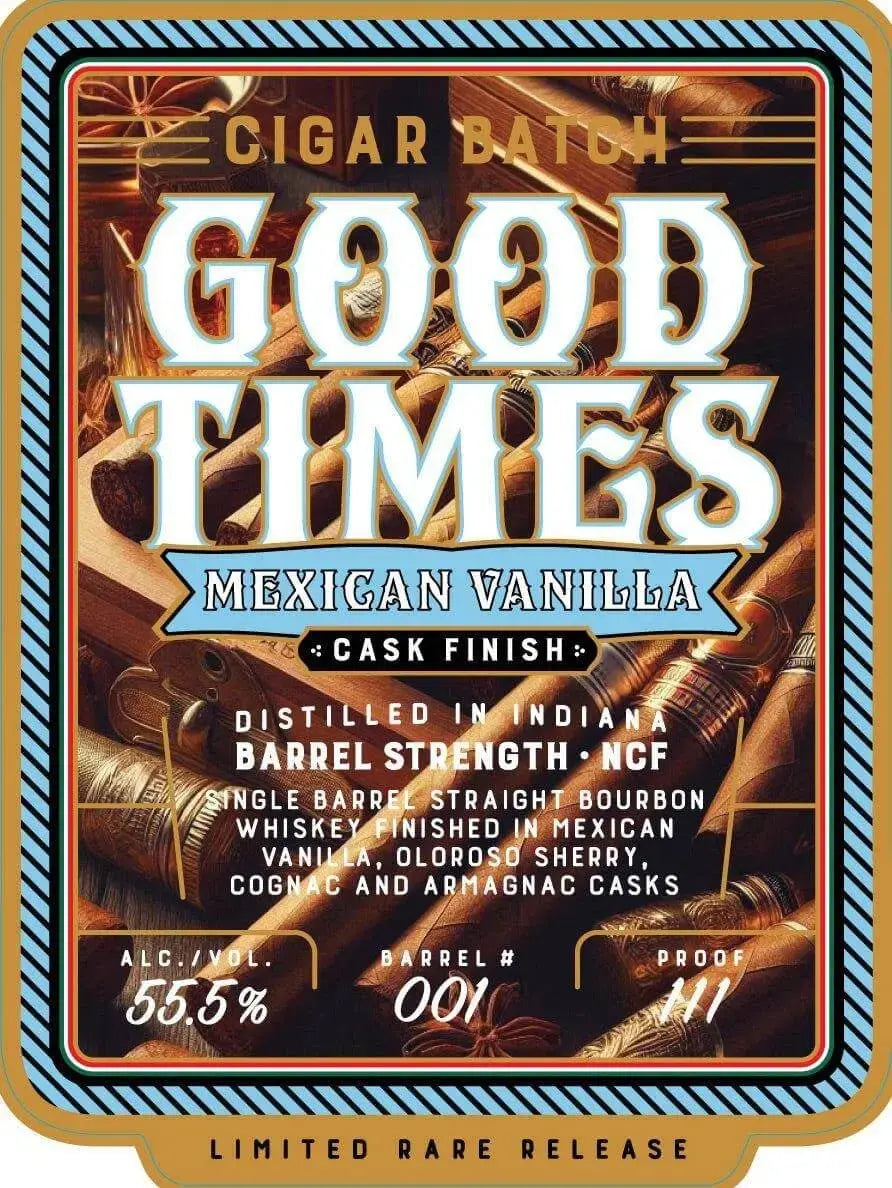 Good Times Cigar Batch Mexican Vanilla Cask Finish Bourbon - Main Street Liquor
