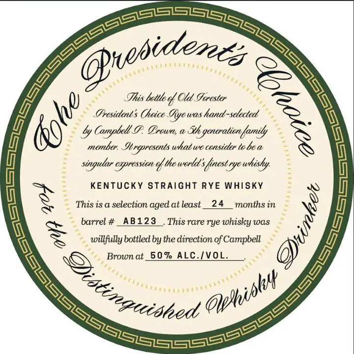 Old Forester President&