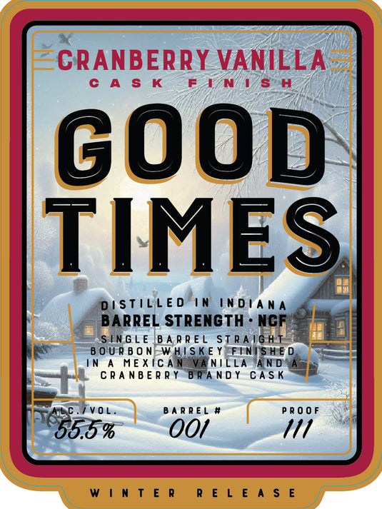 Good Times Cranberry Vanilla Cask Finish Bourbon