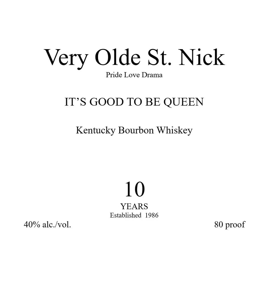 Very Olde St. Nick It’s Good To Be Queen 10 Year Kentucky Bourbon Whiskey - Main Street Liquor