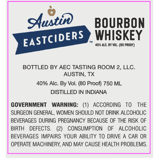 Austin Eastciders Bourbon Whiskey - Main Street Liquor