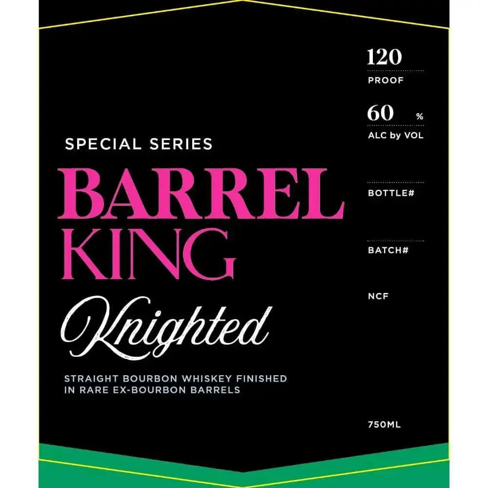 Barrel King Knighted Straight Bourbon Finished in Rare Ex - Bourbon Barrels - Main Street Liquor