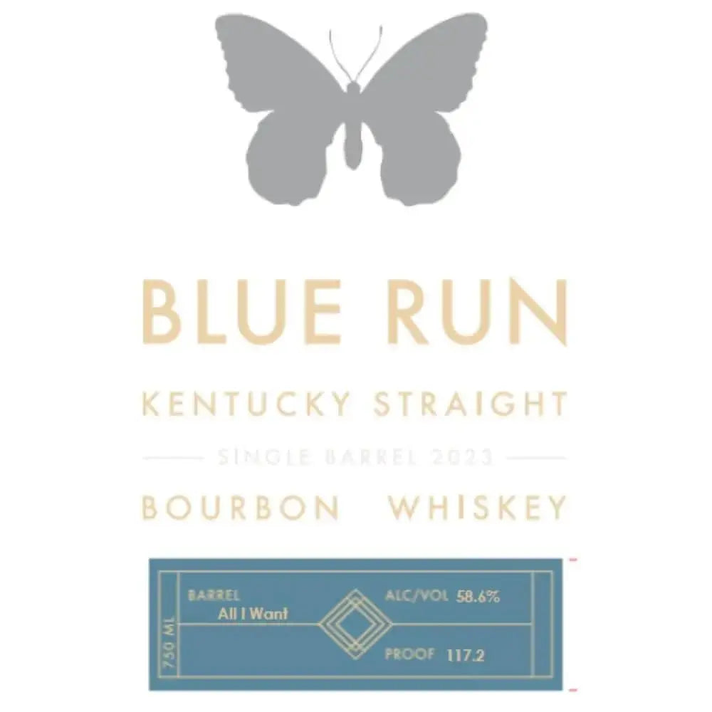 Blue Run ‘All I Want’ Single Barrel Bourbon 2023 - Main Street Liquor
