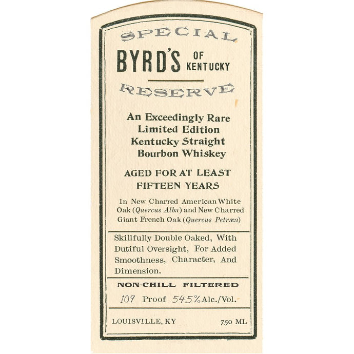 Byrd's Of Kentucky 15 Year Old Special Reserve Bourbon - Main Street Liquor