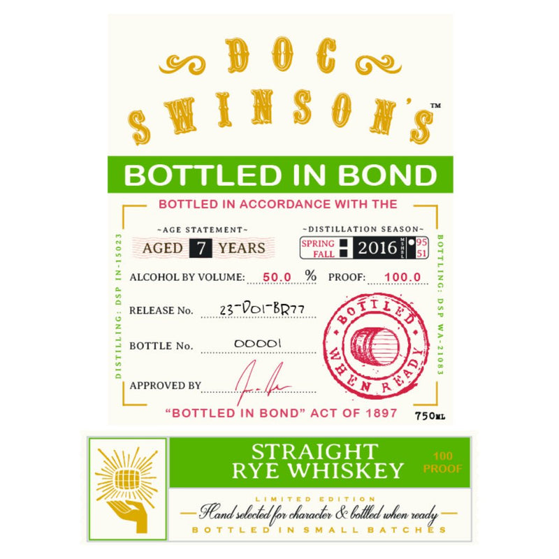 Load image into Gallery viewer, Doc Swinson’s 7 Year Old Bottled in Bond Straight Rye - Main Street Liquor
