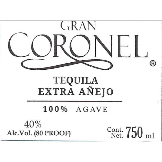 Gran Coronel Extra Anejo Tequila - Main Street Liquor