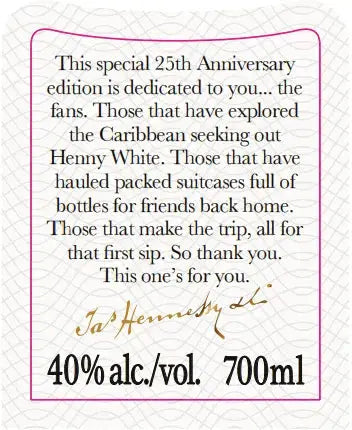 Hennessy Henny White 25th Anniversary - Main Street Liquor