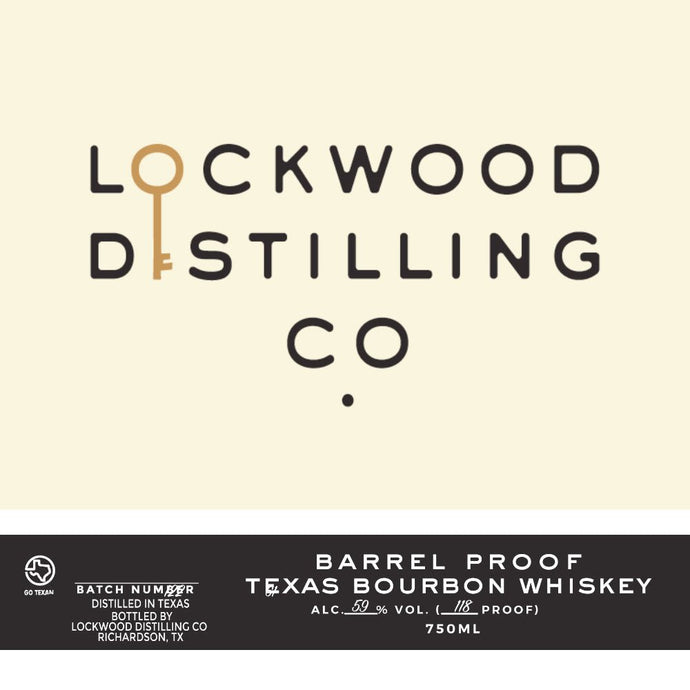 Lockwood Distilling Barrel Proof Texas Bourbon Whiskey - Main Street Liquor