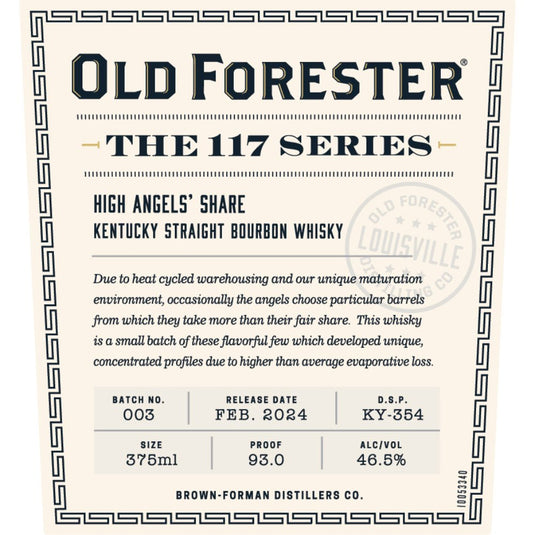 Old Forester 117 Series High Angels’ Share 2024 Release - Main Street Liquor