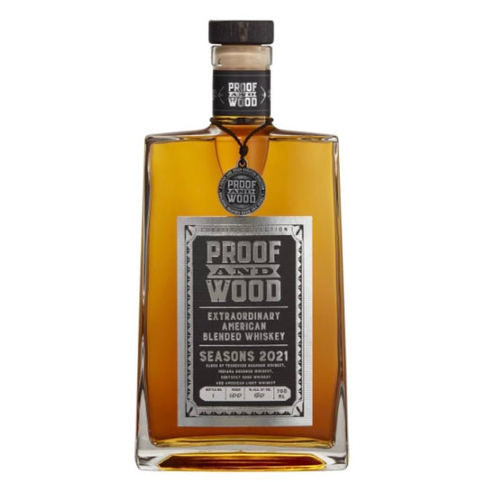 Proof and Wood Extraordinary American Blended Whiskey Seasons 2021 - Main Street Liquor