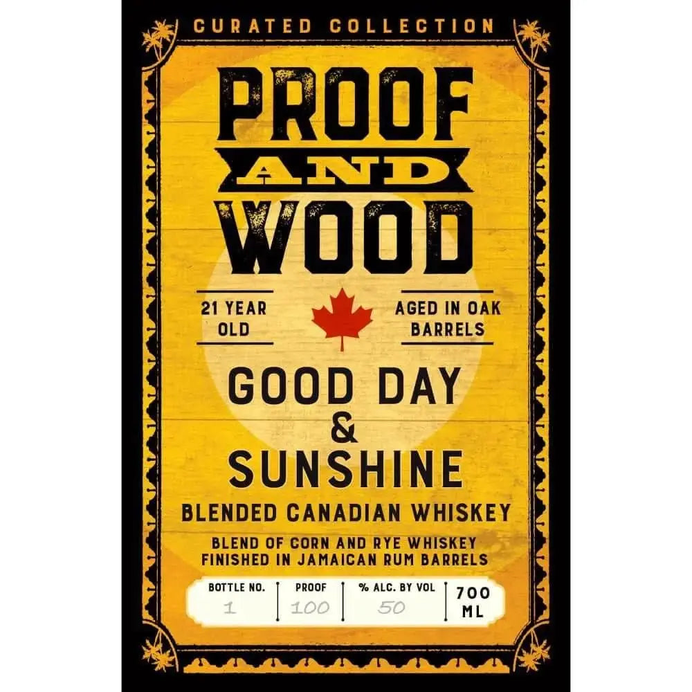 Proof and Wood Good Day &amp; Sunshine 21 Year Old Blended Whiskey - Main Street Liquor