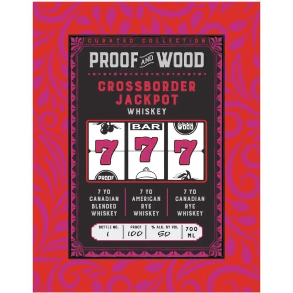 Proof &amp; Wood Crossborder Jackpot Whiskey - Main Street Liquor