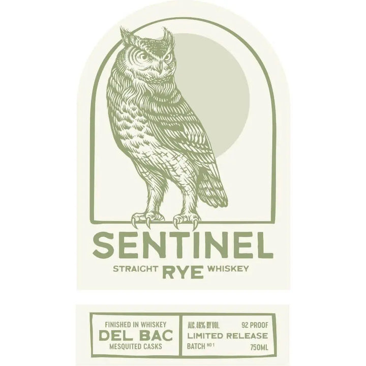 Sentinel Rye Finished in Whiskey Del Bac Mesquited Casks - Main Street Liquor