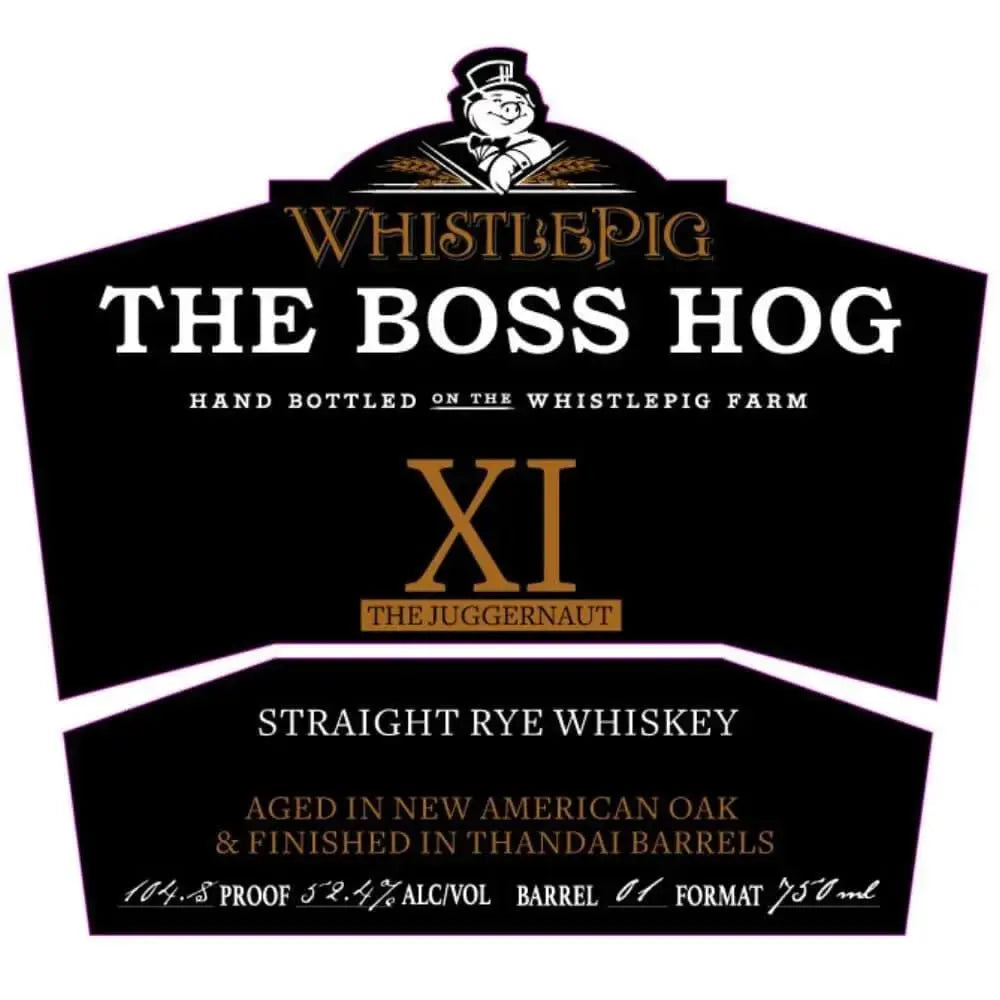 WhistlePig The Boss Hog XI The Juggernaut Straight Rye Whiskey - Main Street Liquor